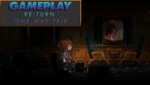 Re:turn One way trip - Gameplay