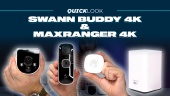 Swann Buddy 4K & Max Ranger 4K - Uw huisbeveiliging en opslag upgraden